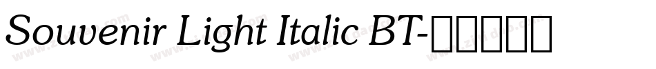 Souvenir Light Italic BT字体转换